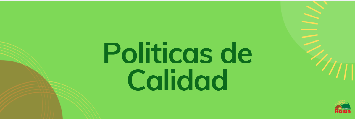 Políticas de Calidad - Panadería Ralún